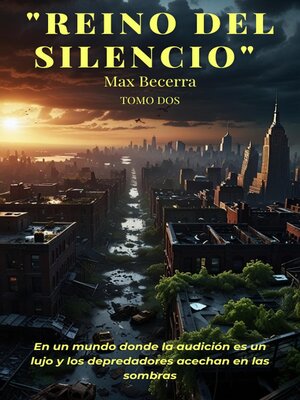 cover image of Reino del Silencio--Tomo dos
